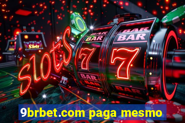 9brbet.com paga mesmo